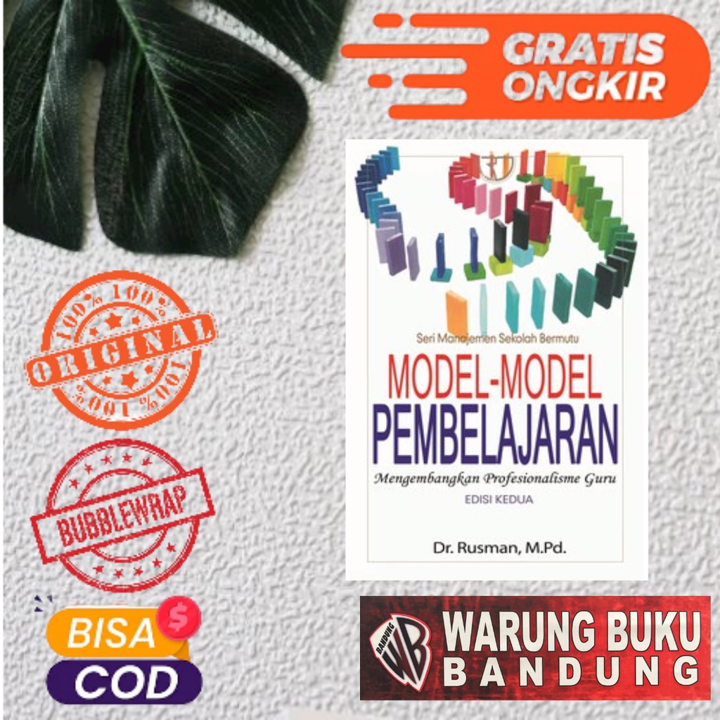 Buku Model-Model Pembelajaran Mengembangkan Profesionalisme Guru – Rusman