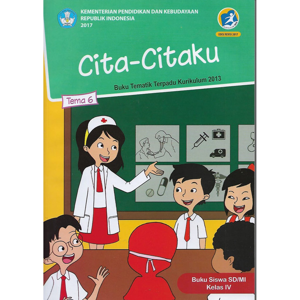 Buku Tematik Tema 1,2,3,4,5,6,7,8,9 Kelas 4 SD/MI Semester 1 dan 2  Kurikulum 2013 revisi 2017