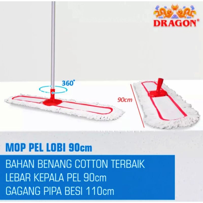 Mop Pel Lobby 60CM dan 90 CM Dragon Pel Lantai