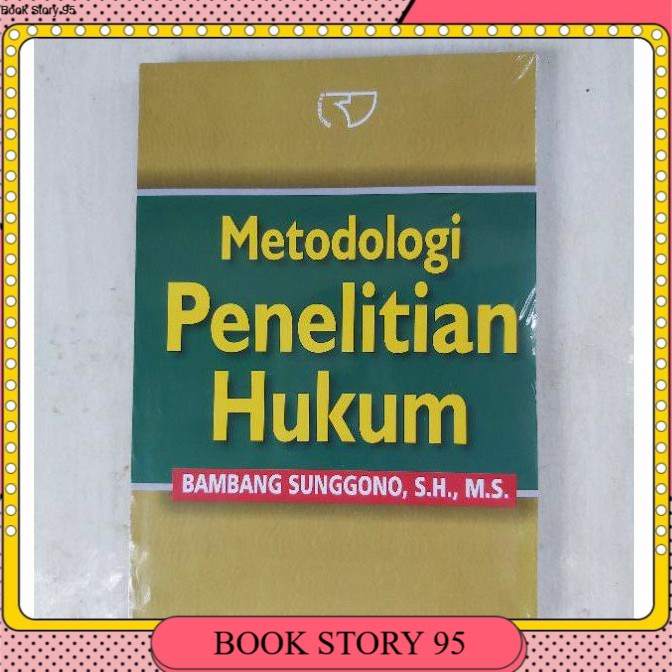 

BUKU METODOLOGI PENELITIAN HUKUM BY BAMBANG SUNGGONO ori