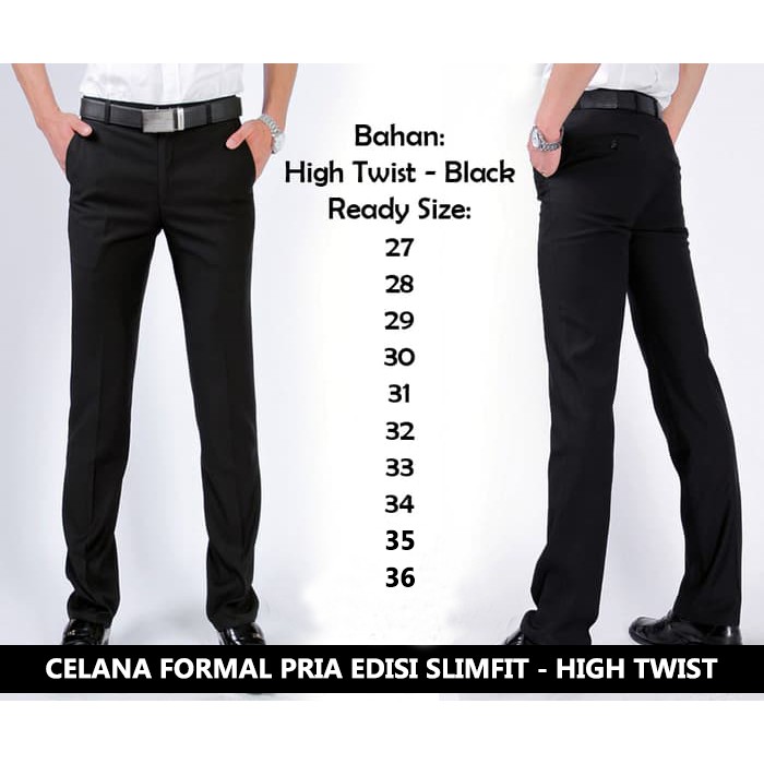 CELANA FORMAL PRIA HIGH TWIST SLIMFIT - KERJA KANTOR JAS FORMAL HITAM BAHAN PANJANG