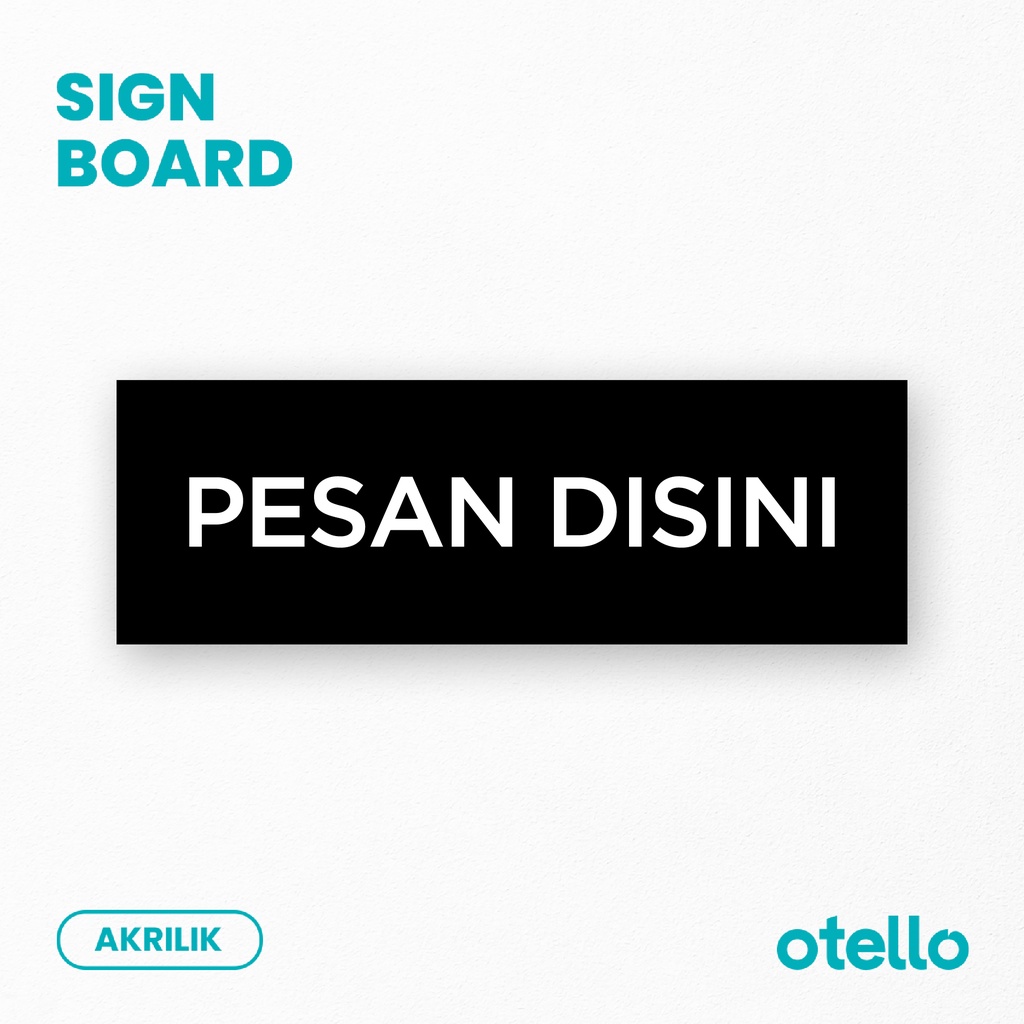 Sign Pesan Disini Signage Akrilik Papan Sticker Label Acrylic Print Dekorasi Toko Cafe Restoran Petunjuk Aklirik