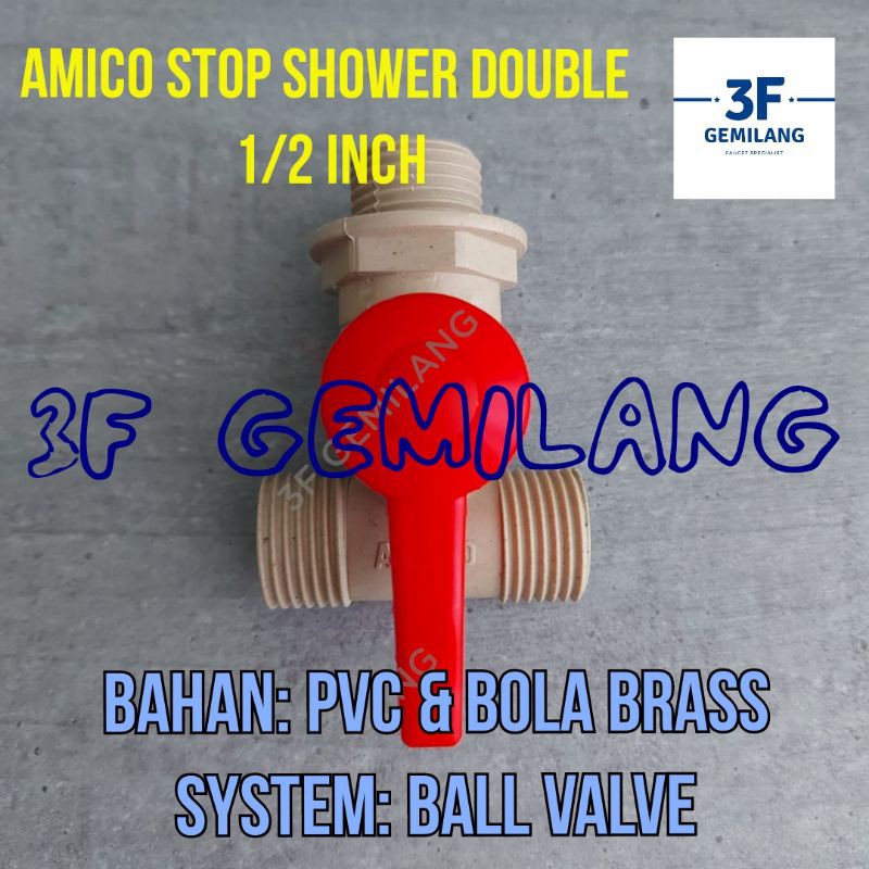 Amico Kran Stop Shower DOUBLE 1/2&quot; PVC BOLA KUNINGAN THE BEST QUALITY