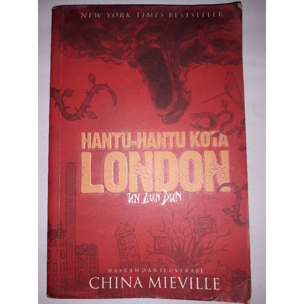 HANTU-HANTU KOTA LONDON - UN LUN DUB BY CHINA MIEVILLE (ORIGINAL)