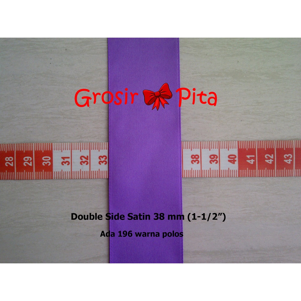 

(25 yard) Pita Double Satin Polos ukuran 3,8 cm (1-1/2 inch) | Pita Import Premium | Toko Bahan Craft | Grosir Pita