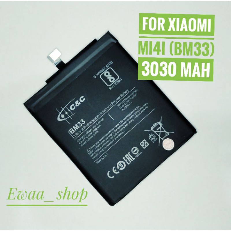 BATTERY BATERAI BATRE XIAOMI MI4I (BM33) C&amp;C ORIGINAL