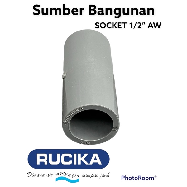 SOCKET (AW) RUCIKA / SAMBUNGAN PIPA AIR / PENYAMBUNG PERALON /