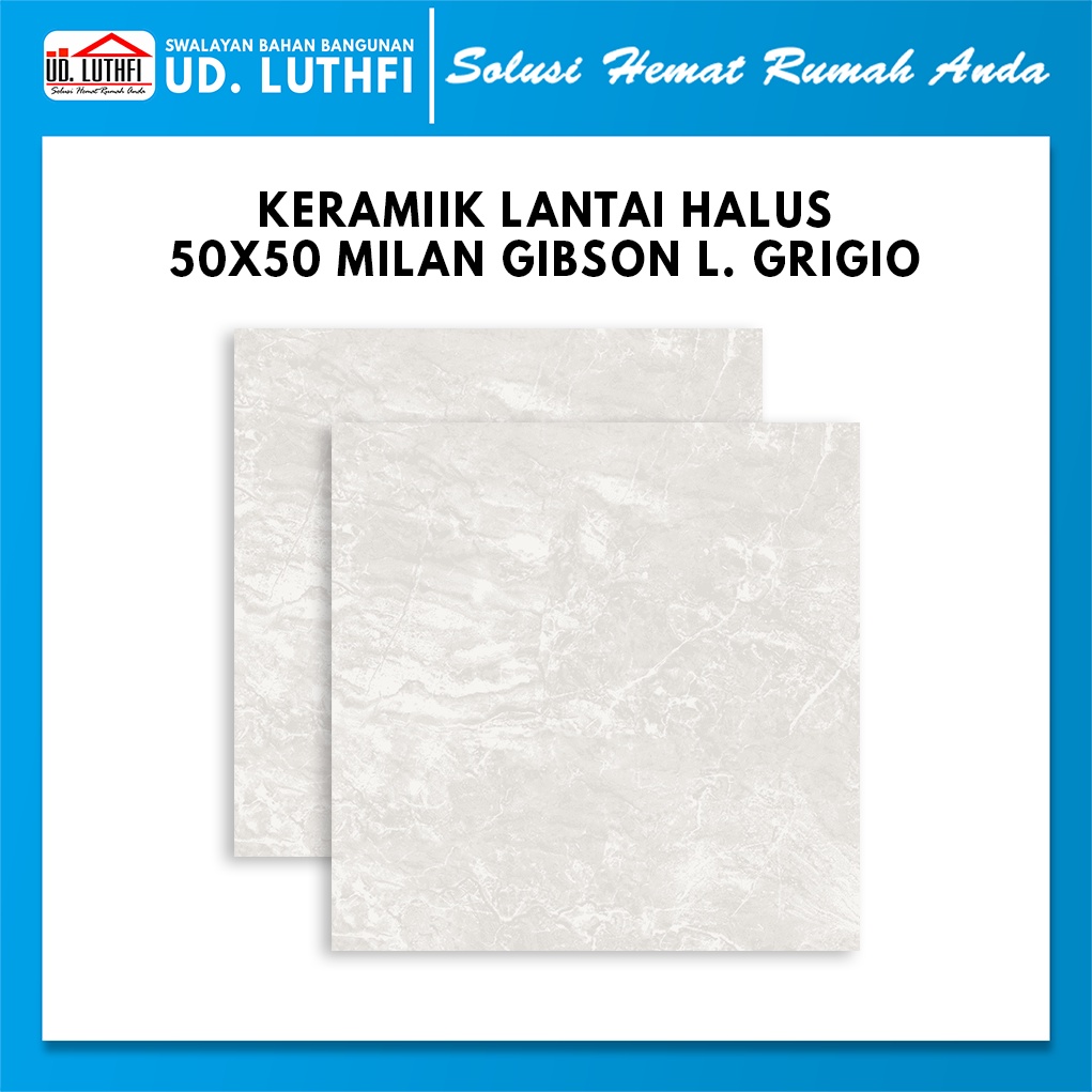 Keramik Lantai Halus 50x50 Milan Gibson Light Grigio