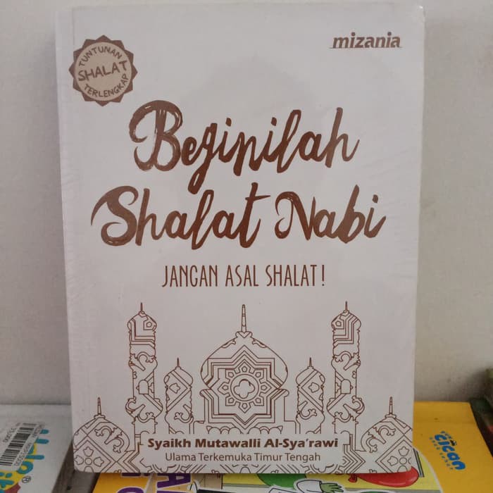 *JHP* BUKU "BEGINILAH SHALAT NABI" - SYAIKH MUTAWALLI AL-SYARAWI