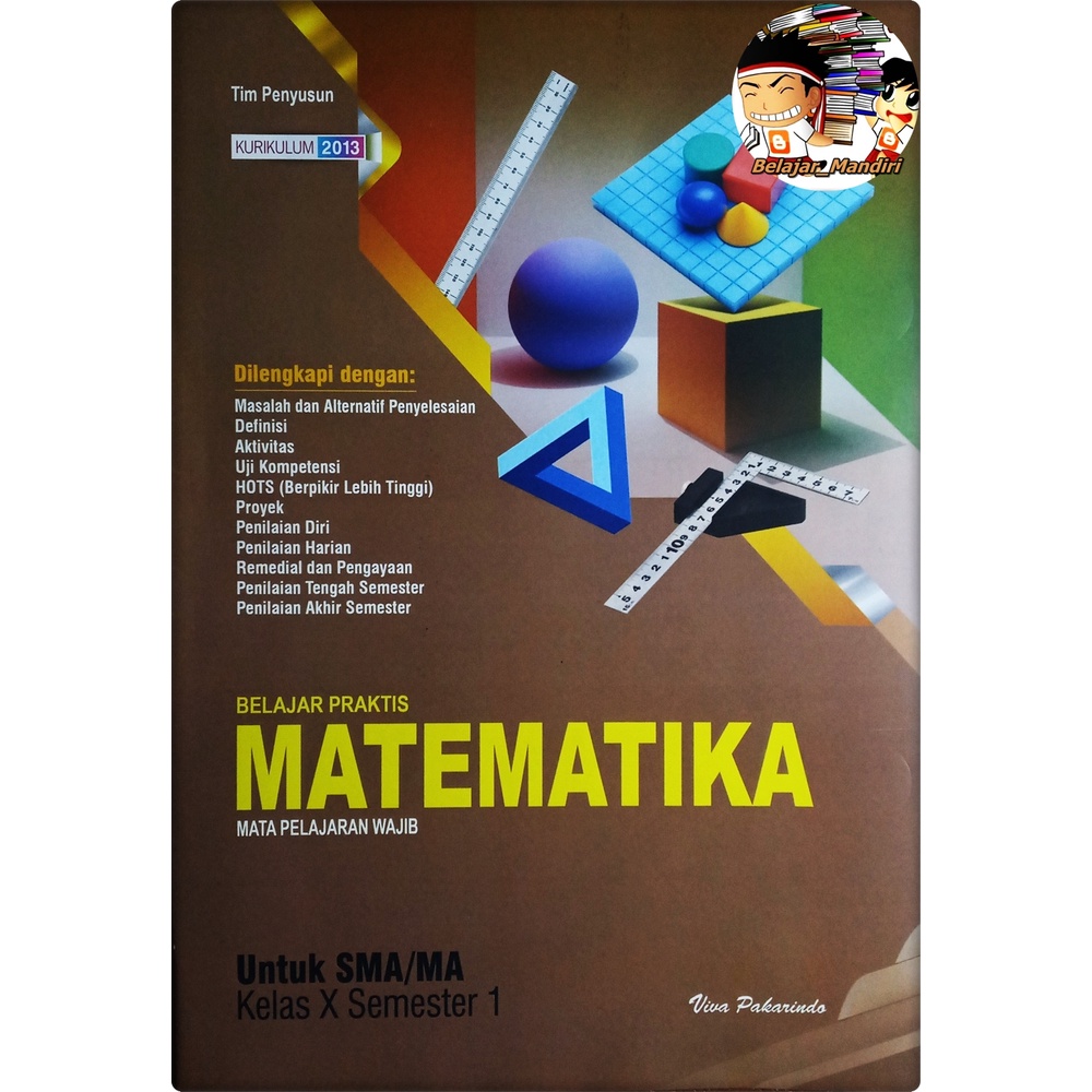 LKS SMA/MA Kelas 10 | X Semester 1 Viva Pakarindo B. & sastra Inggris/Bahasa Indonesia/Bahasa Inggris/Biologi/Fisika/Geografi/Informatika/Kimia/Matematika(Peminatan)/Matematika(Wajib)/PAI/PJOK/PPKN/Sejarah/Sejarah Indonesia/Seni Budaya/Sosiologi/PKWU-Matematika (Wajib)