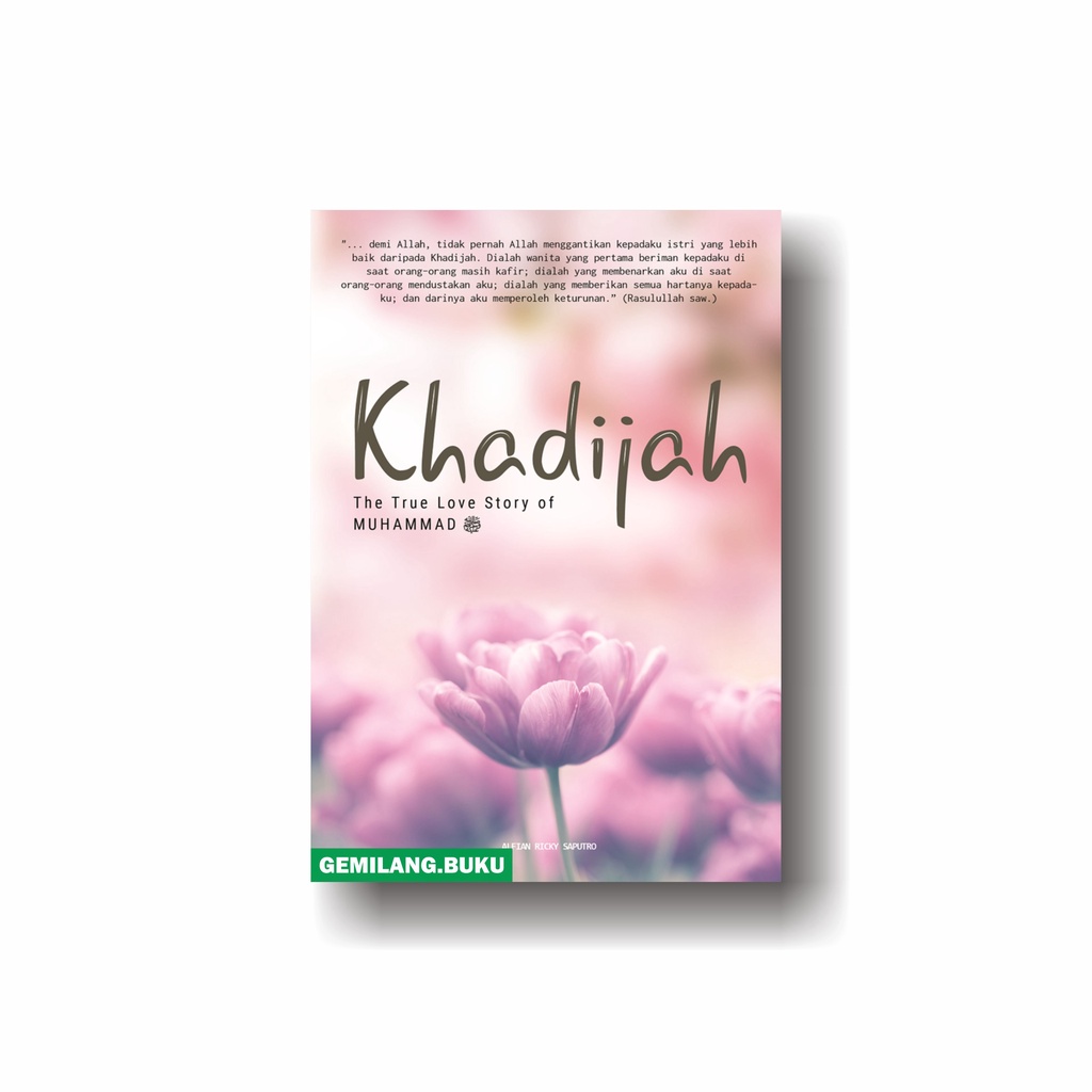 Buku Khadijah: The True Love Story of Muhammad SAW