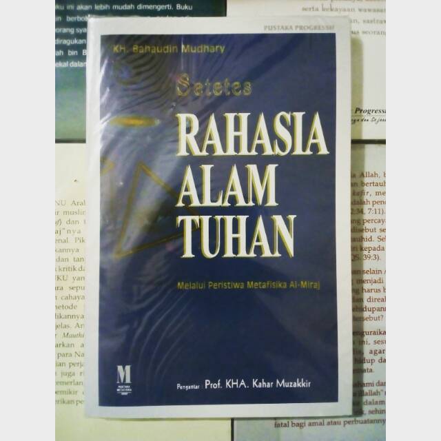 Setetes Rahasia Alam Tuhan - K.H. Bahaudin Mudhary