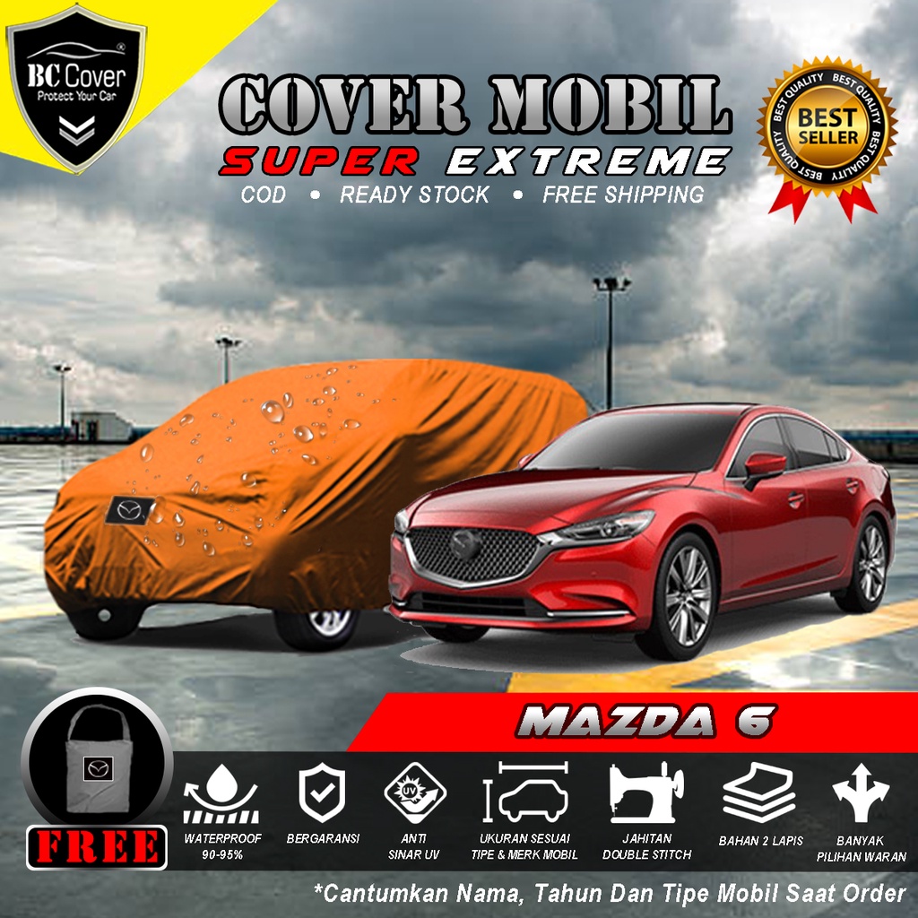 Body Cover Mobil Mazda 6 Outdoor Waterproof / Sarung Mobil Mazda 6 Waterproof / Selimut Tutup Mantol Kerudung Mantel Penutup Mobil Mazda 6 Waterproof Outdoor Anti Air