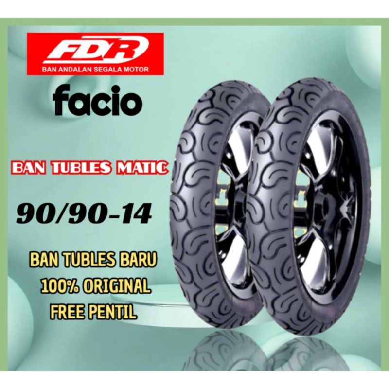 BAN TUBLES MATIC FDR FACIO 90/90.14 GRATIS PENTIL, BAN BARU 100% ORIGINAL