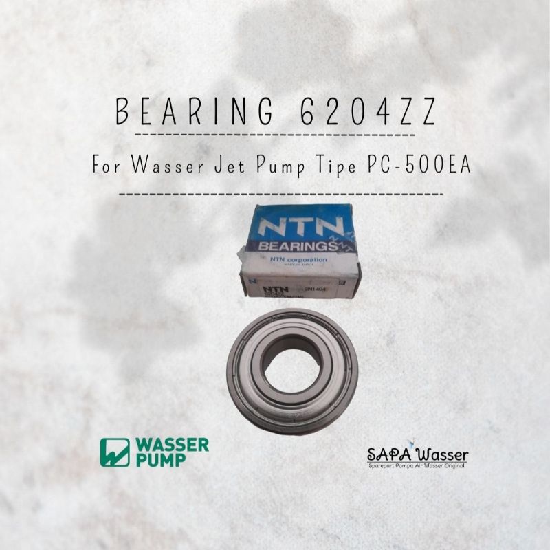 Bearing NTN 6204ZZ for Pompa Jet Pump Wasser PC-500EA