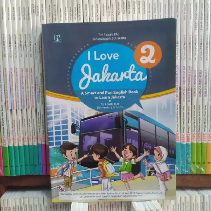 Buku I Love Jakarta Kelas 1,2,3,4,5,6 SD Tiga Serangkai Original - Bahasa Inggris-I Love Kelas 2 SD