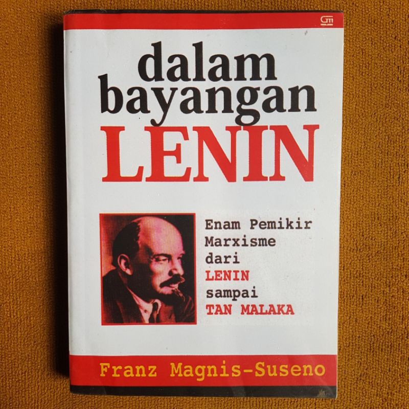 Dalam Bayangan Lenin - Franz Magnis-Suseno
