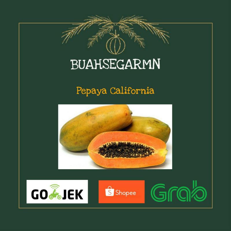 

Pepaya California