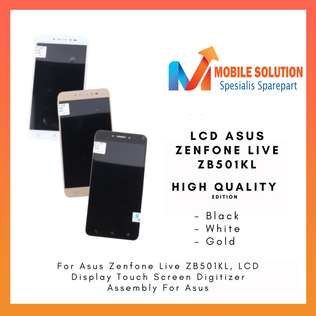 Grosir LCD Asus Zenfone Live  LCD Asus Zenfone ZB501KL ORIGINAL 100% Fullset Touchscreen Garansi 1 Bulan + Packing / Bubbel