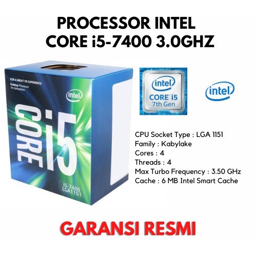 Processor Intel Core i5-7400 BOX 3.0Ghz-3.50Ghz Cache 6MB Socket LGA 1151 65w 4 cores 4 thread HD 630 kabylake gen 7 b250 h110