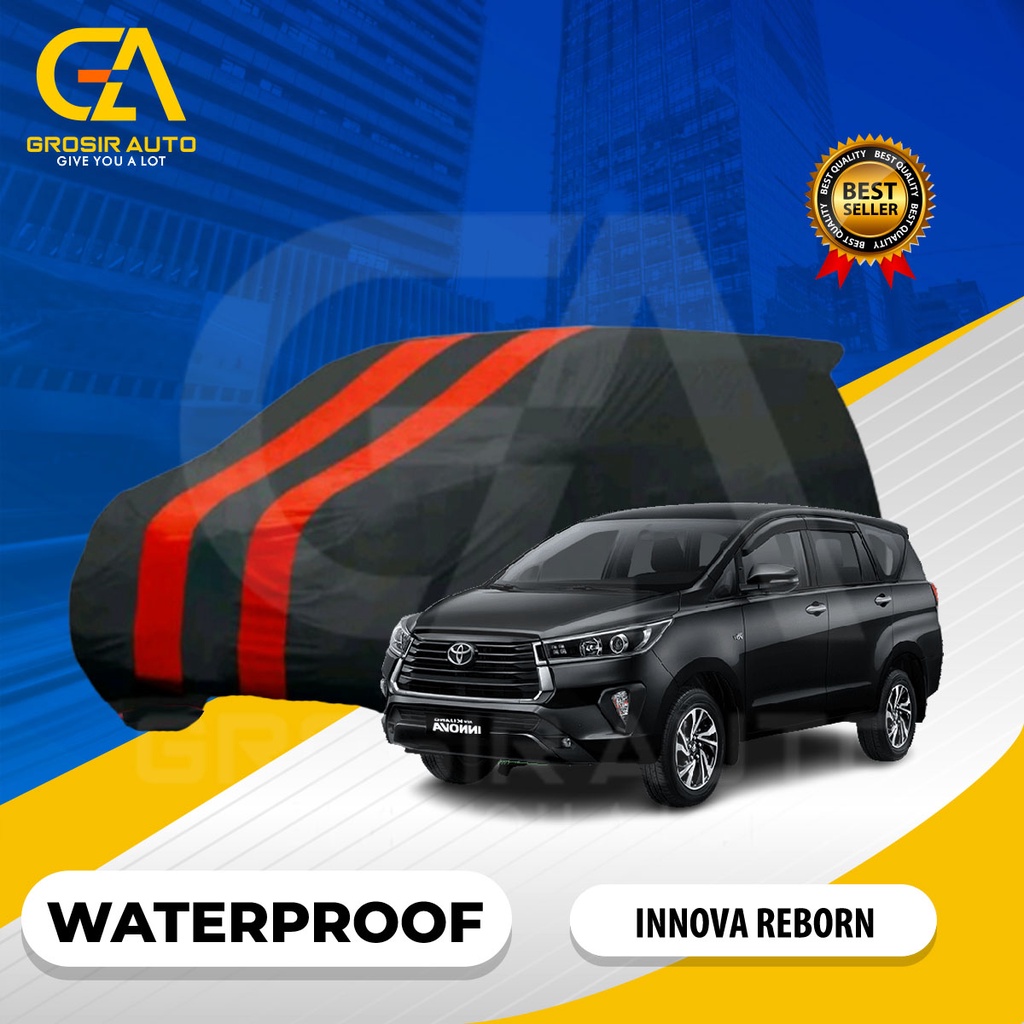 Sarung Mobil Waterproof / Cover Mobil Body Cover INNOVA REBORN