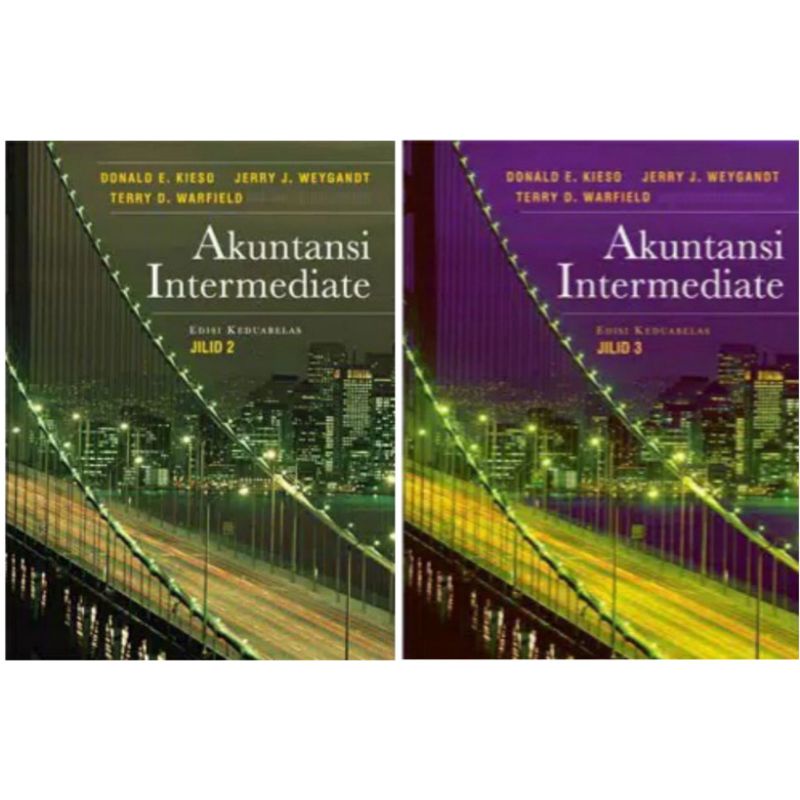 PAKET 3 BUKU AKUNTANSI INTERMEDIATE EDISI 12 JILID 1 2 3 DONALD E KIESO JERRY J WEYGANDT-Jilid 2 dan 3
