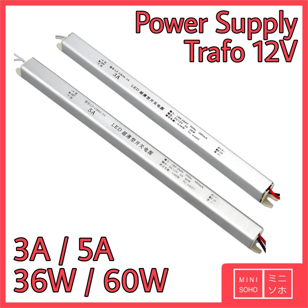 Power Supply Kecil Panjang 12V 36W / 60W Watt 3A / 5A Trafo Indoor Light Box LED Strip