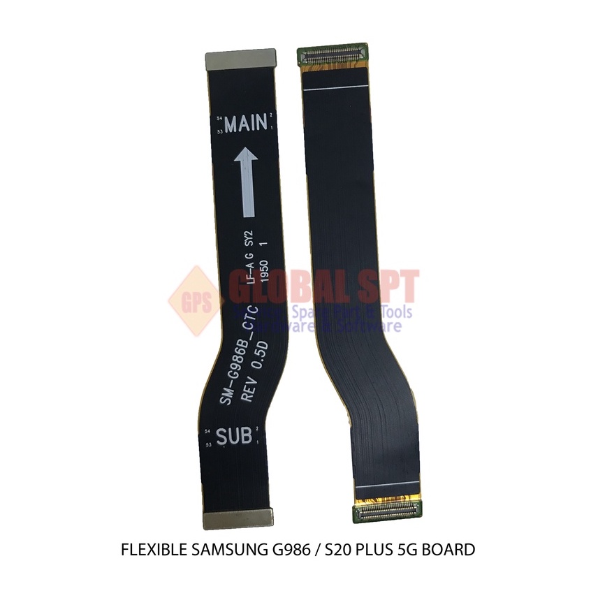 VERSI 5G / FLEXIBLE SAMSUNG G986 MAIN BOARD / PENYAMBUNG LCD S20 PLUS 5G