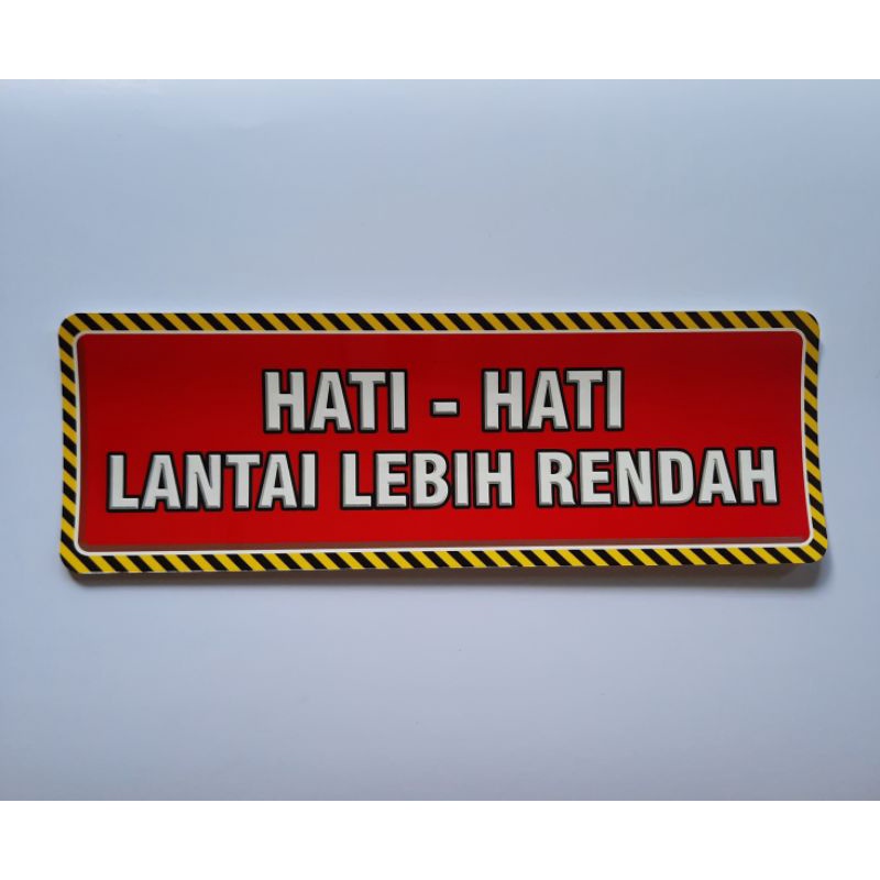 

Stiker Keselamatan Hati hati Lantai Lebih Rendah | Stiker Keselamatan K3
