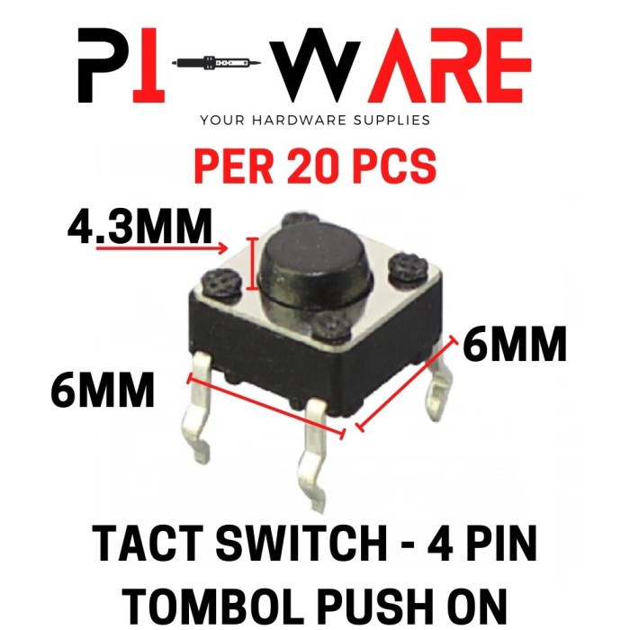 Isi 20 Pcs Tact Switch 6x6 x 4.3mm Saklar Micro Push Button 4 Pin Kaki