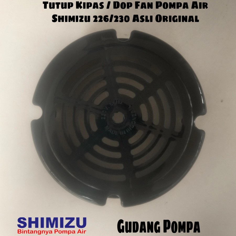 Tutup kipas / Dop Fan / Tutup Fan Cover Pompa Air Shimizu PS 226 230 BIT Tutup Kipas Belakang - Spar
