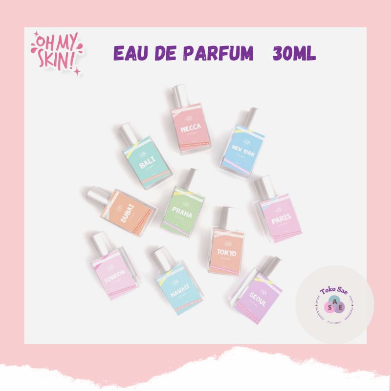 (SAE) EAU DE PARFUM OHMYSKIN/PARFUM OHMYSKIN /PARFUM PRIA WANITA BPOM/OHMYSKIN PONTIANAK