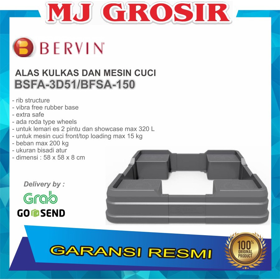 BERVIN BFSA 3D51 BFSA 150 / BOS 200 DUDUKAN ALAS KULKAS / LEMARI ES MESIN CUCI