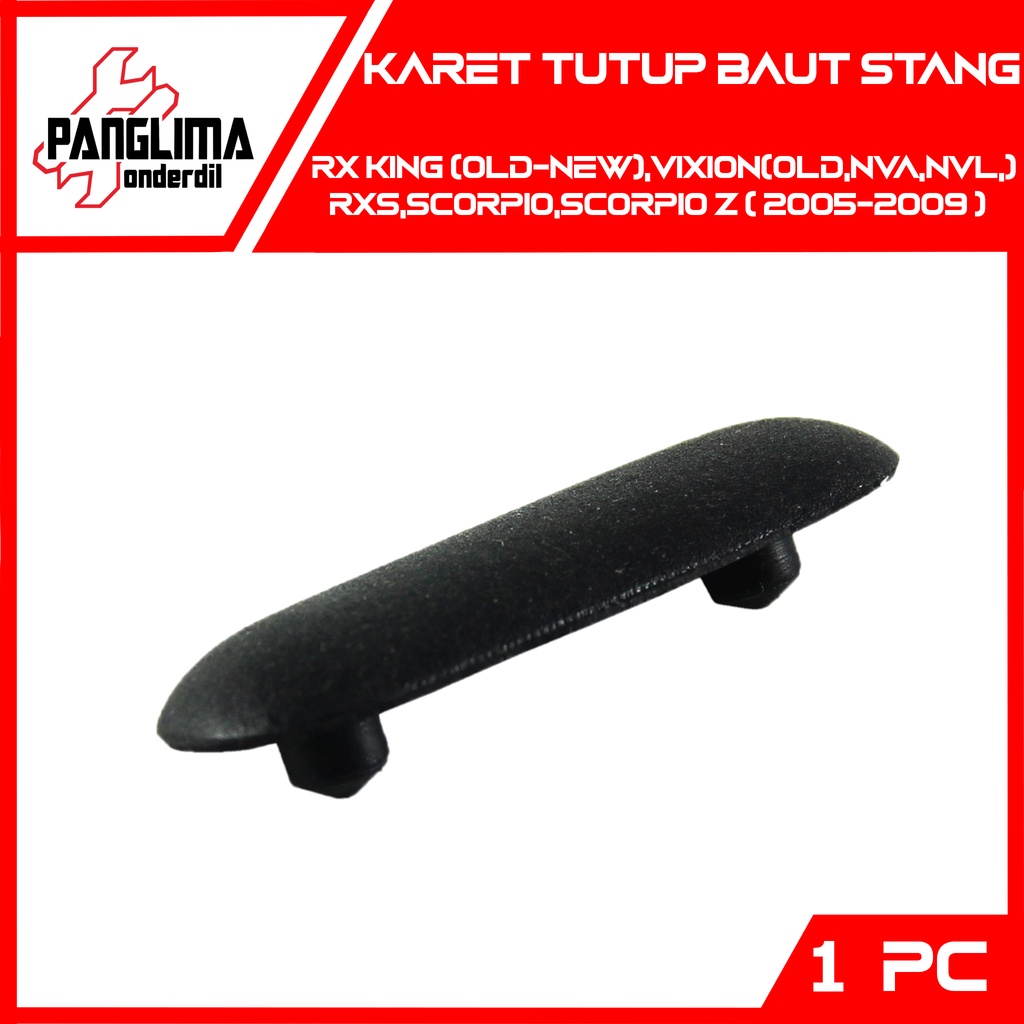 Karet Tutup Baut Stang RX King-RXK Old-Lama-New 2002-2008 &amp; RXS &amp; Scorpio &amp; Vixion Kleman Stir-Raiser