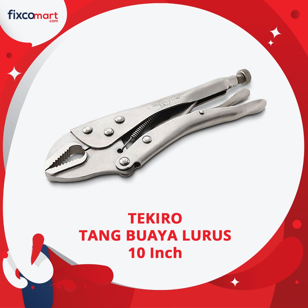 Tekiro Locking Grip Straight / Tekiro Tang Buaya Lurus 10 Inch