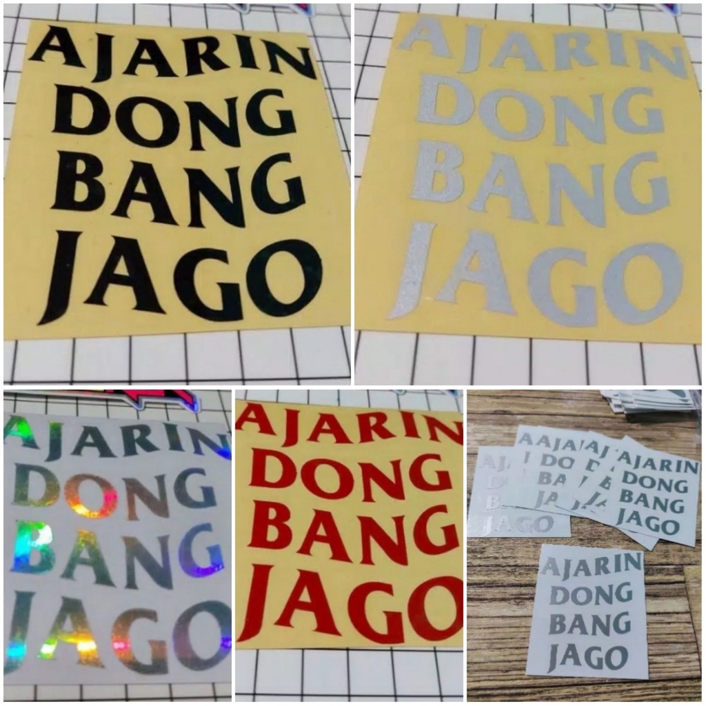 STIKER CUTTING AJARIN DONG BANG JAGO AKSESORIS MOTOR HELM MOBIL KATA KATA VIRAL TERBARU VARIASI KEREN MURAH COD