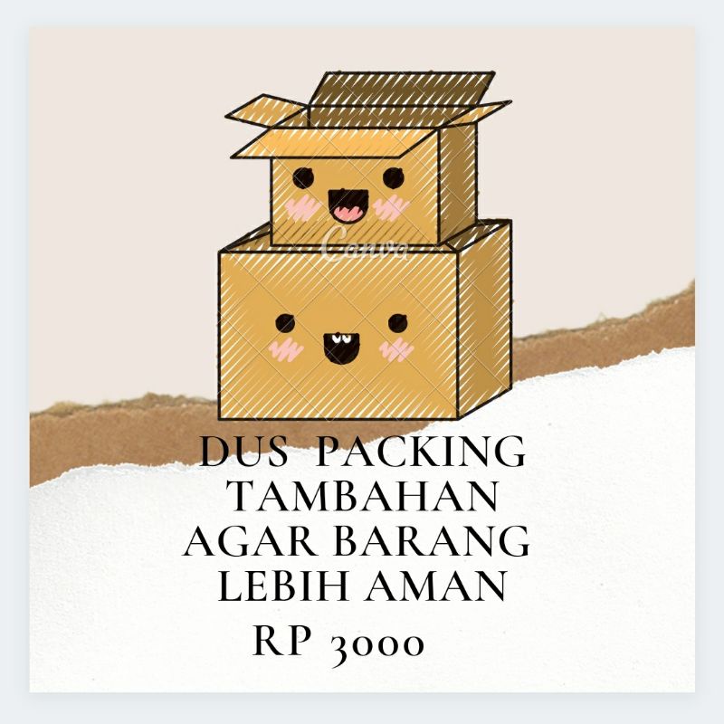

DUS TAMBAHAN UNTUK PACKING