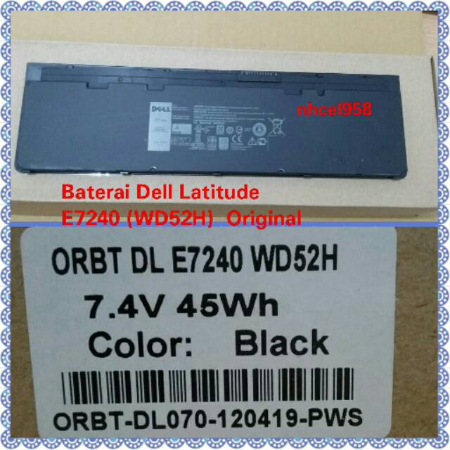 ✅Baterai Dell E7240 (WD52H) Original