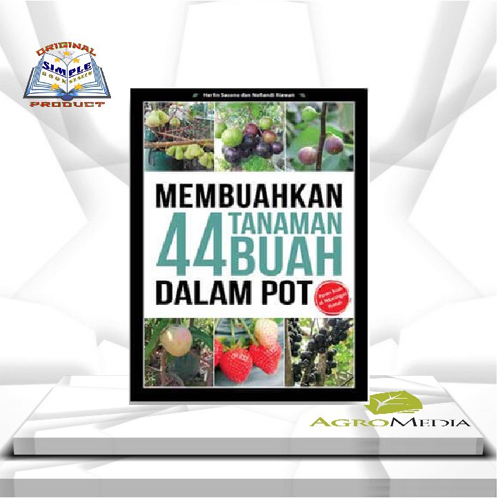 MEMBUAHKAN 44 TANAMAN BUAH DALAM POT
