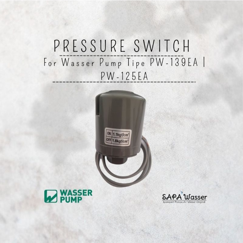 Pressure Switch Pengatur Tekanan Pompa Air Sumur Dangkal untuk Pompa Wasser PW-139EA | PW-125EA