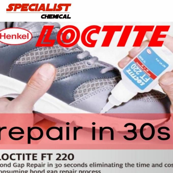 Lem Sepatu - Loctite Ft-220 Henkel Original Instan Shoe Adhesive