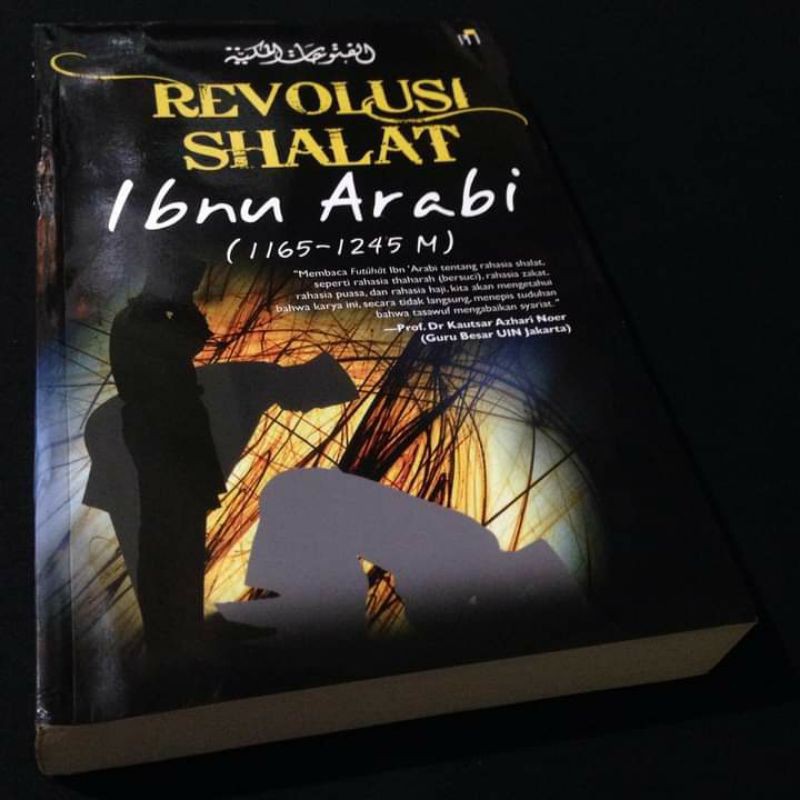 REVOLUSI SHALAT - Ibnu Arabi - Ibn Arabi - Buku Sufi - Buku Tasawuf