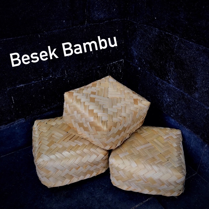 

Besek Bambu (harga 1 pasang)