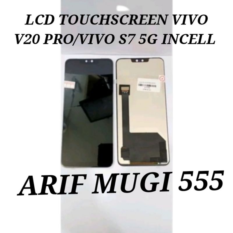 Lcd Touchscreen Vivo V20 Pro/Lcd Fullset Tc Vivo S7 5G Incell Original