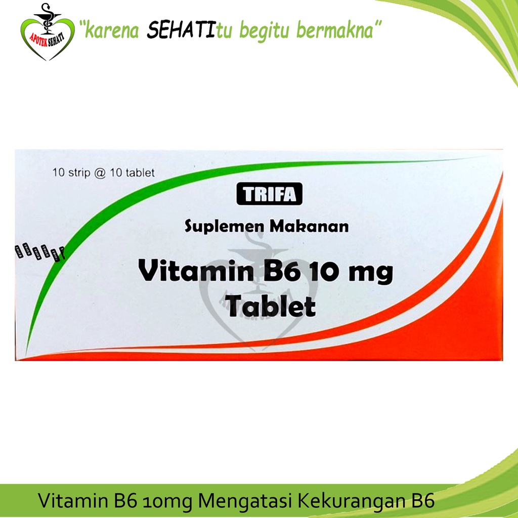 Vitamin B6 10Mg Suplemen Kesehatan Mengatasi Kekurangan Vitamin B6