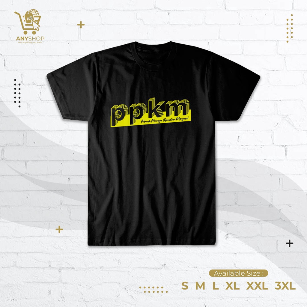 Kaos Baju PPKM Pernah Percaya Kemudian Menyesal Kaos Distro