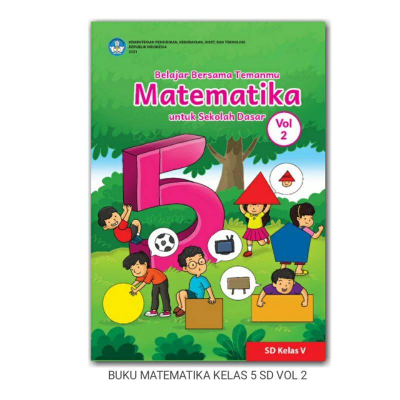 Belajar Bersama Temanmu Matematika Kelas 5 SD Vol 2 Kurikulum Merdeka Diknas