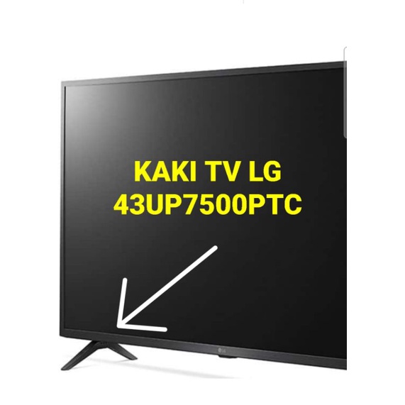 KAKI TV LG 43UP7500PTC 43UP7500 43UP75