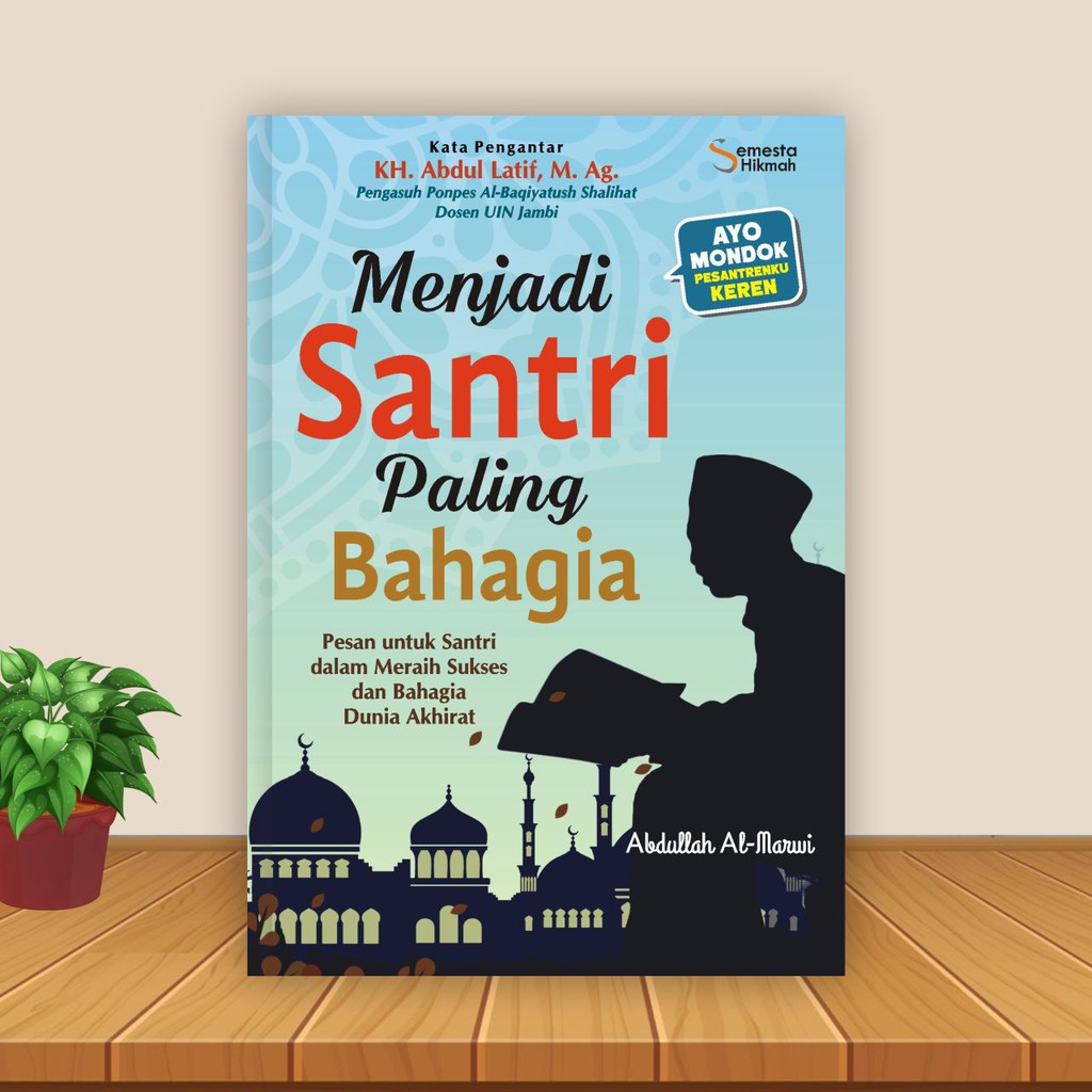 Buku Motivasi Menjadi Santri Paling Bahagia