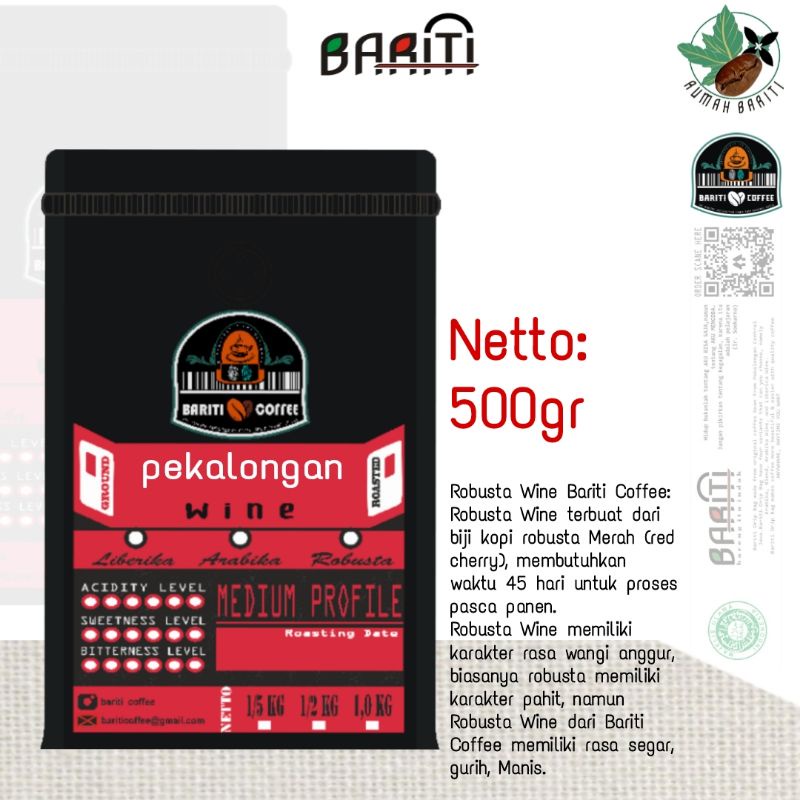 

Kopi Robusta Wine Pekalongan (Berat: 500gr )